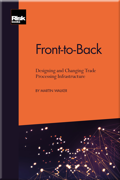 Front-to-Back Designing and Changing Trade Processing Infrastructure